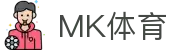MK体育-mk sports官方主页